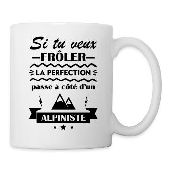 Si tu veux frôler la perfection, alpiniste, noël - Mug blanc - blanc - Droite