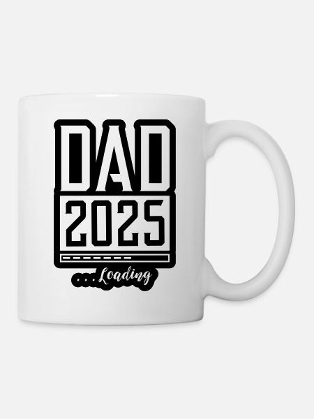 Dad 2025 Loading Papa - Tasse - Weiß