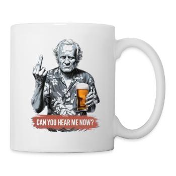 Can You Hear Me Now? - Tasse - Weiß - Rechts
