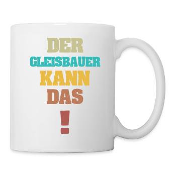 Gleisbauer als Lustig - Tasse - Weiß - Rechts