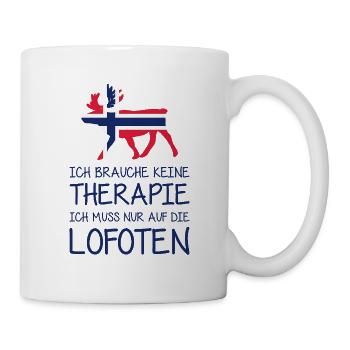 Ich brauche keine Therapie Ic muss auf die Lofoten - Tasse - Weiß - Rechts
