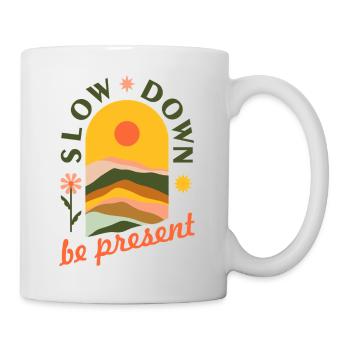Slow down - Tasse - Weiß - Rechts