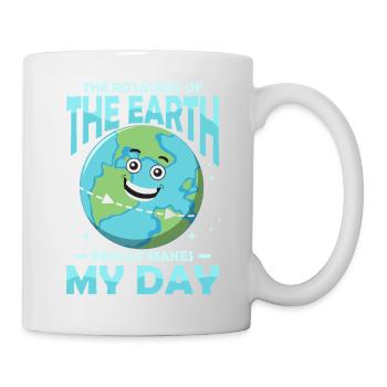 The Rotation Of The Earth Planet Earth Day - Tasse - Weiß - Rechts