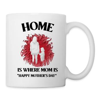 La maison, c’est là où se trouve la mère | T-shirts pour la fête des mères - Mug blanc - blanc - Droite