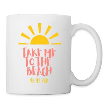 Take Me to the Beach – Sonne, Meer & Sand - Tasse - Weiß - Rechts