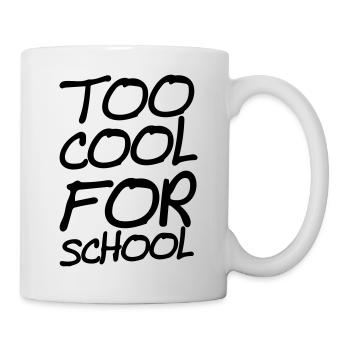 zu cool für die Schule - Tasse - Weiß - Rechts