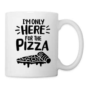 I'm only here for the pizza - Mug - white - Right