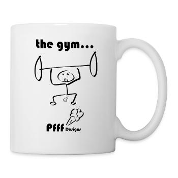 the gym pfff - Tasse - Weiß - Rechts