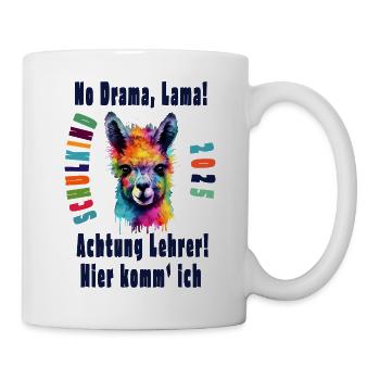 Einschulung 2025 - Schulkind - No Drama, Lama - Tasse - Weiß - Rechts