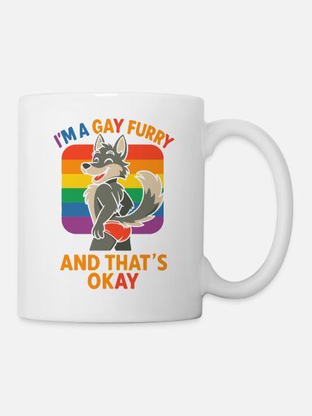 Humorvolles "I'm A Gay Furry And That's Okay" - Tasse - Weiß
