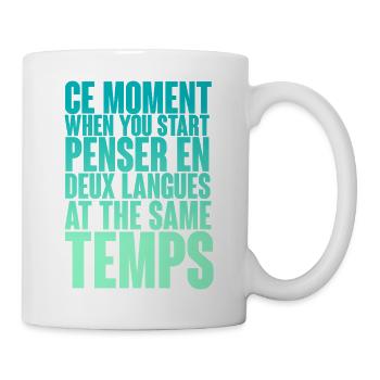 COOLER SPRUCH FÜR MEHRSPRACHLER, INTERNATIONAL - Tasse - Weiß - Rechts
