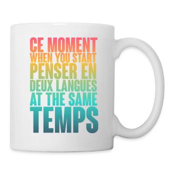 COOLER SPRUCH FÜR MEHRSPRACHLER, INTERNATIONAL - Tasse - Weiß - Rechts