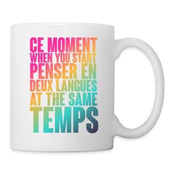 COOL SAYING FOR MULTILINGUALS, INTERNATIONAL - Mug - white - Right