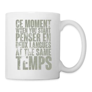 COOLER SPRUCH FÜR MEHRSPRACHLER, INTERNATIONAL - Tasse - Weiß - Rechts