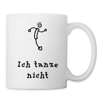 Ich_tanze_nicht - Tasse - Weiß - Rechts