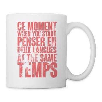 COOL SAYING FOR MULTILINGUALS, INTERNATIONAL - Mug - white - Right
