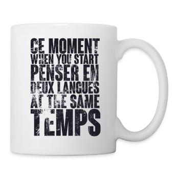 CITATION COOL POUR LES MULTILINGUES, bilingues - Mug blanc - blanc - Droite