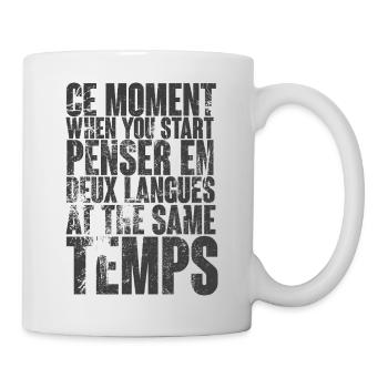 COOL SAYING FOR MULTILINGUALS, INTERNATIONAL - Mug - white - Right