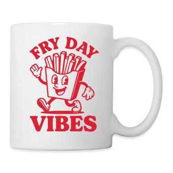 Fry Day Vibes – Funny French Fries Saying - Mug - white - Right