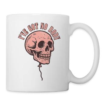 I’ve Got No Body – Lustiges Totenkopf Shirt - Tasse - Weiß - Rechts