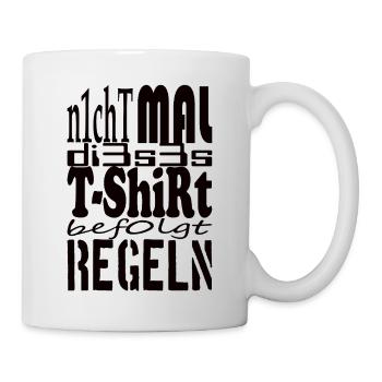 Not even this T-shirt follows rules black - Mug - white - Right