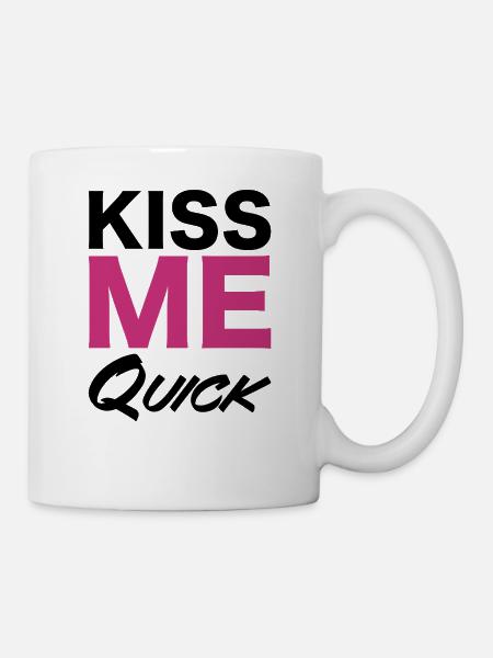 Kiss Me Quick Typography Design - Mug - white
