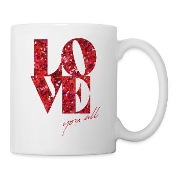 Vivid Love You All mit funkelnden Akzenten - Tasse - Weiß - Rechts
