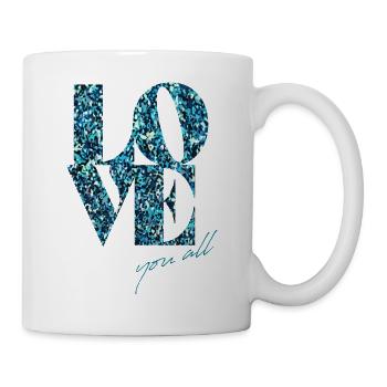 Glitter Love You All Typografie - Tasse - Weiß - Rechts