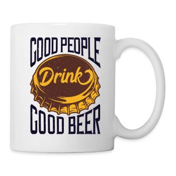 Gute Leute Trinken Gutes Bier - Tasse - Weiß - Rechts