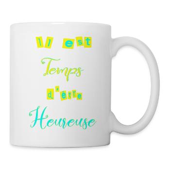 Il est temps d'être heureuse - Mug blanc - blanc - Droite