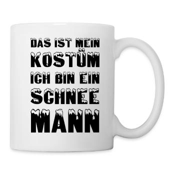 Das ist mein Kostüm ich bin ein Schneemann - Tasse - Weiß - Rechts