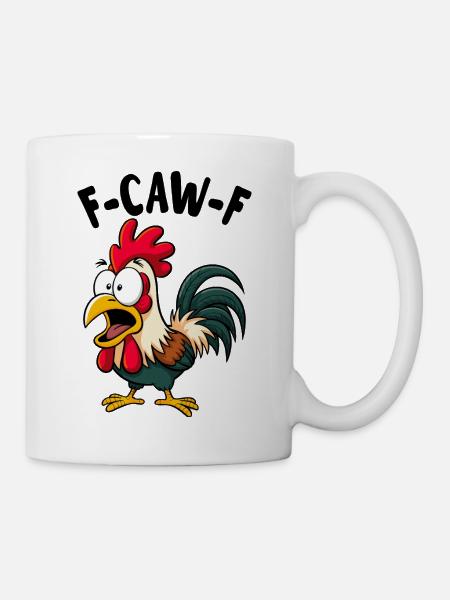 F CAW F Rooster Screaming Meme - Tasse - Weiß