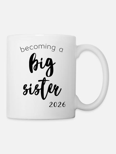 Bald große Schwester 2026 - Tasse - Weiß