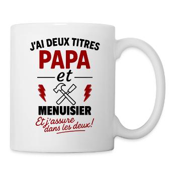 Papa Menuisier cadeau fête des pères Noël - Mug blanc - blanc - Droite