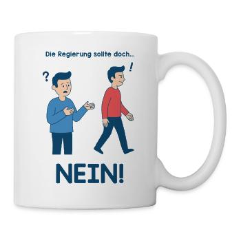 Nein zur Regierung Cartoon - Tasse - Weiß - Rechts