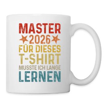 Master 2026 Abschluss T-Shirt - Tasse - Weiß - Rechts