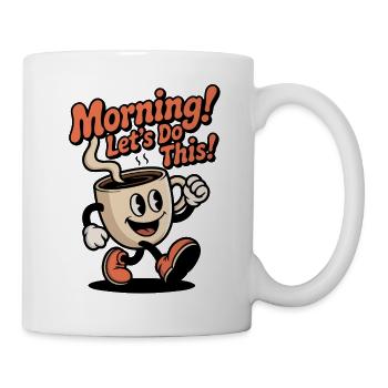 Morgenkaffee – Los geht’s! - Tasse - Weiß - Rechts