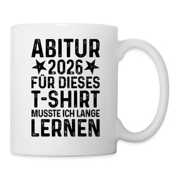 Abitur 2026 T-Shirt Saying Long Learning Abi - Mug - white - Right