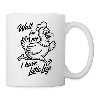 Attends-moi, j’ai de petites jambes - Mug blanc - blanc - Droite