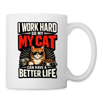 Je travaille dur pour que mon chat ait une vie de luxe - Mug blanc - blanc - Droite