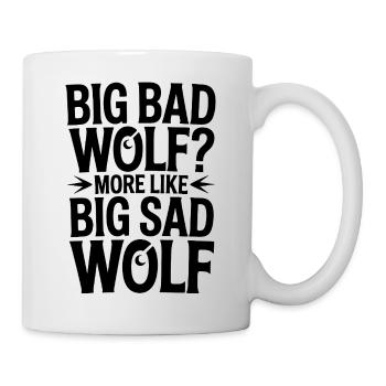Großer trauriger Wolf - Typo - Tasse - Weiß - Rechts