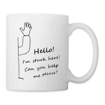 Hello, im stuck here, can you help me please  - Tasse - Weiß - Rechts