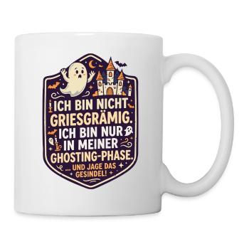 Ghosting Phase lustiger Halloween Spruch - Tasse - Weiß - Rechts
