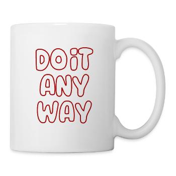 do_it_any_way - Mug - white - Right