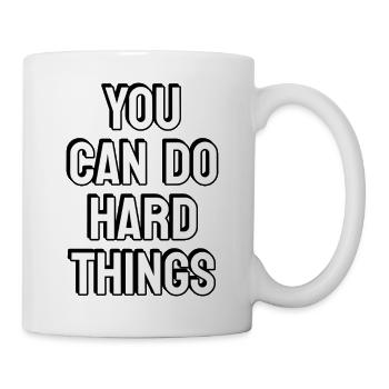 You Can Do Hard Things - Mug - white - Right