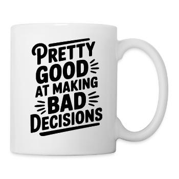 Plutôt doué pour prendre de mauvaises décisions - Mug blanc - blanc - Droite