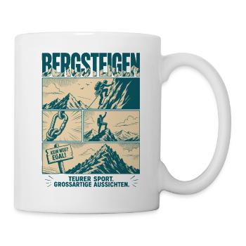 Bergsteigen Motivation Kein Weg Egal - Tasse - Weiß - Rechts
