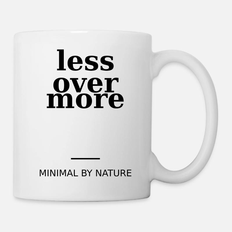 Less Over More - Mug - white