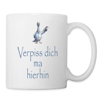 Verpiss dich ma hierhin  - Tasse - Weiß - Rechts