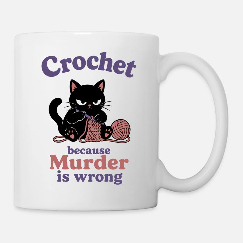Crochet Because Murder Is Wrong - Tasse - Weiß